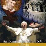 Papa Benedetto XVI a Pavia Papa Benedetto XVI a Pavia
