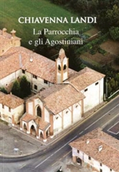 "Chiavenna Landi. La Parrocchia e gli Agostiniani" "Chiavenna Landi. La Parrocchia e gli Agostiniani"