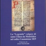 La "Legenda" volgare di Santa Chiara da Montefalco La "Legenda" volgare di Santa Chiara da Montefalco