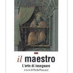 "Il Maestro. L'arte di insegnare" "Il Maestro. L'arte di insegnare"