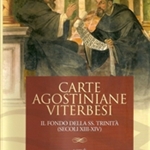 "Le pergamene del Convento della Santissima Trinità di Viterbo"