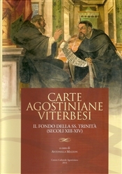 "Le pergamene del Convento della Santissima Trinità di Viterbo" "Le pergamene del Convento della Santissima Trinità di Viterbo"