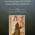 "Il processo di canonizzazione di fra Giovanni Bono (1251-1253/54) fondatore dell'Ordine degli Eremiti"