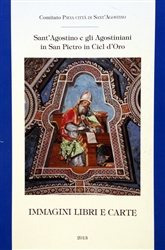 "Immagini libri e carte. Iconografia pavese di Sant'Agostino e materiali della Biblioteca Universitaria"