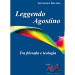 Pubblicazione del prof. G. Balido: "Leggendo Agostino". Pubblicazione del prof. G. Balido: "Leggendo Agostino".